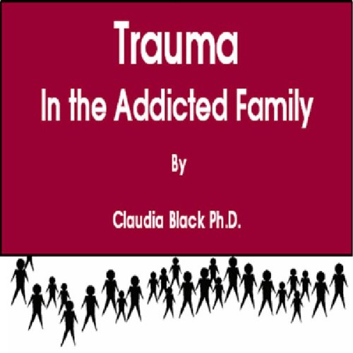 Trauma-In-the-Addicted-Family-CD.jpg